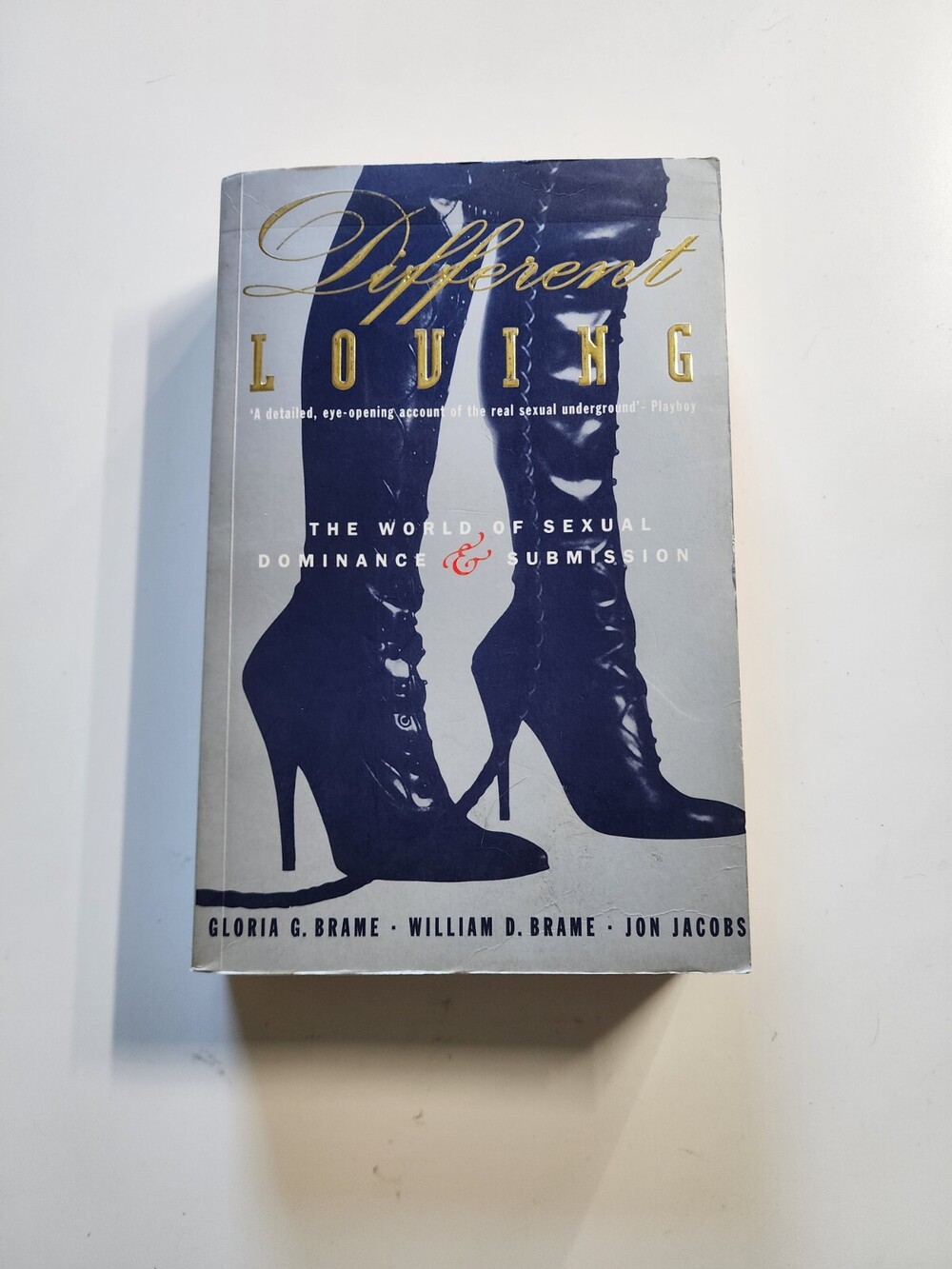 Different Loving the World of s**ual Dom By Gloria G Brame